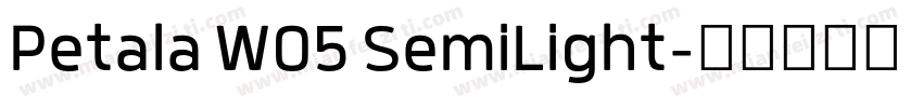 Petala W05 SemiLight字体转换